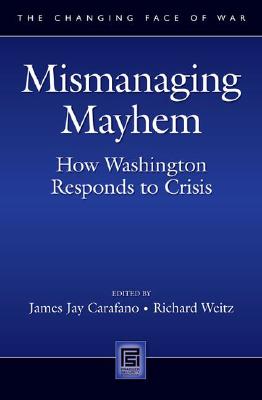 Mismanaging Mayhem