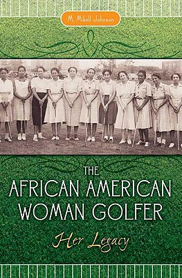 The African American Woman Golfer