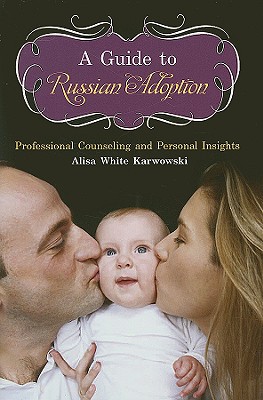 A Guide to Russian Adoption