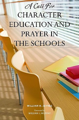 A Call for Character Education and Prayer in the Schools