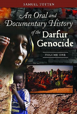 An Oral and Documentary History of the Darfur Genocide