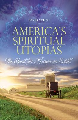 America's Spiritual Utopias