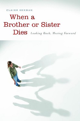 When a Brother or Sister Dies