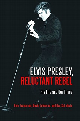 Elvis Presley, Reluctant Rebel