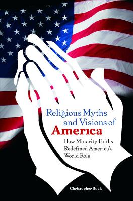 Religious Myths and Visions of America