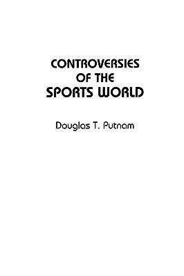 Controversies of the Sports World