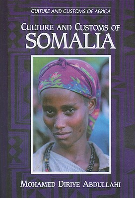 Culture and Customs of Somalia