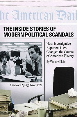 The Inside Stories of Modern Political Scandals