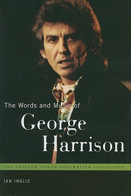 The Words and Music of George Harrison