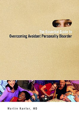 The Essential Guide to Overcoming Avoidant Personality Disorder