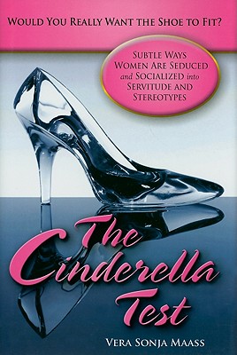 The Cinderella Test: Would You Really Want the Shoe to Fit?