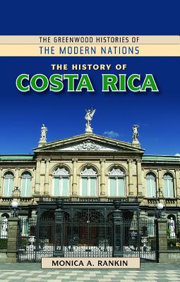 The History of Costa Rica