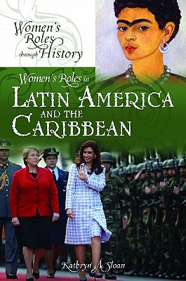 Women's Roles in Latin America and the Caribbean