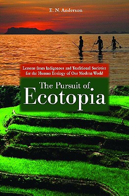 The Pursuit of Ecotopia