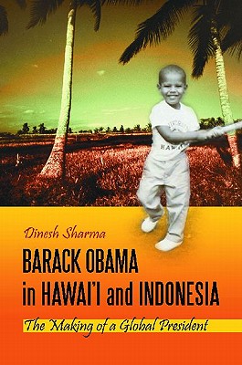 Barack Obama in Hawai'i and Indonesia