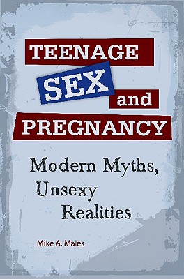 Teenage Sex and Pregnancy