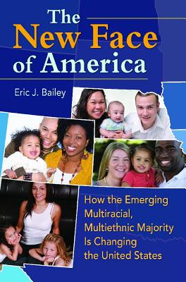 The New Face of America