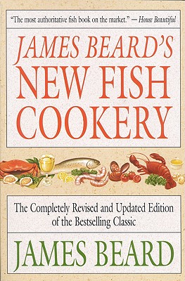 James Beard's New Fish Cookery