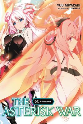 The Asterisk War, Vol. 7 (light novel)