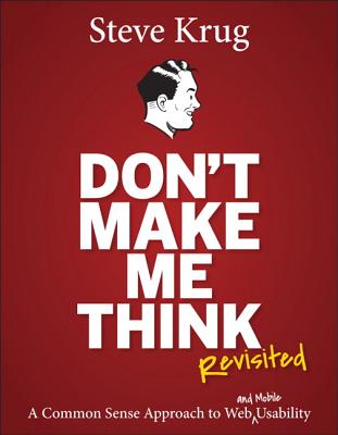 Don''t Make Me Think, Revisited