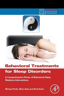 Behavioral Treatments for Sleep Disorders