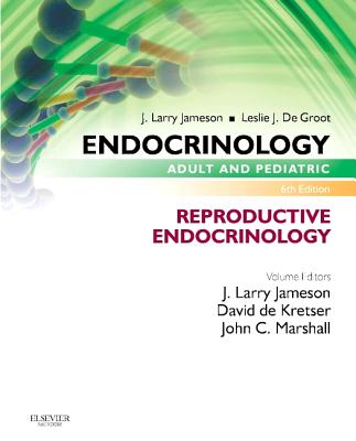 Endocrinology Adult and Pediatric: Reproductive Endocrinology