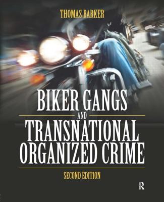 Biker Gangs and Transnational Organized Crime