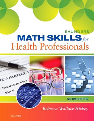 Saunders Math Skills for Health Professionals