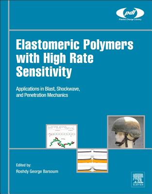 Elastomeric Polymers with High Rate Sensitivity