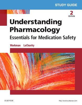 Study Guide for Understanding Pharmacology