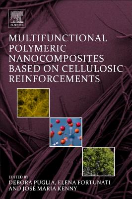 Multifunctional Polymeric Nanocomposites Based on Cellulosic Reinforcements