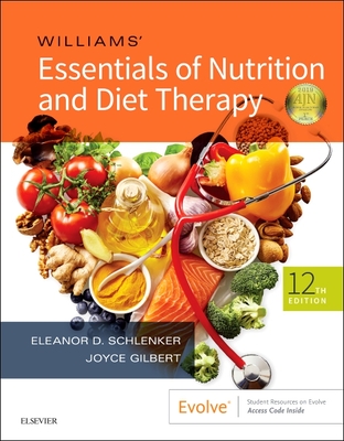 Williams' Essentials of Nutrition and Diet Therapy