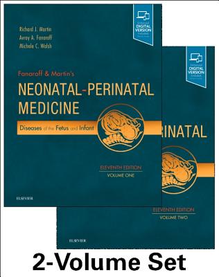 Fanaroff and Martin's Neonatal-Perinatal Medicine, 2-Volume Set