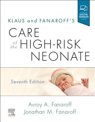 Klaus and Fanaroff's Care of the High-Risk Neonate