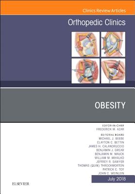 Obesity, An Issue of Orthopedic Clinics