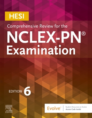 HESI Comprehensive Review for the NCLEX-PN (R) Examination