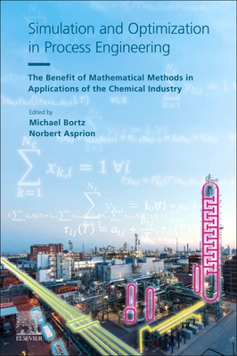 Simulation and Optimization in Process Engineering