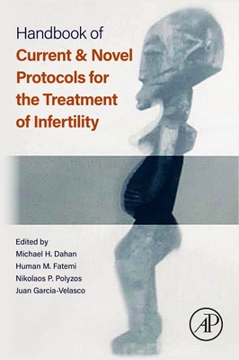 Handbook of Current and Novel Protocols for the Treatment of Infertility