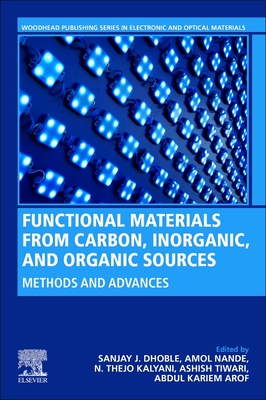 Functional Materials from Carbon, Inorganic, and Organic Sources