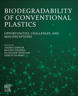 Biodegradability of Conventional Plastics