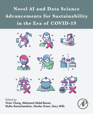 Novel AI and Data Science Advancements for Sustainability in the Era of COVID-19