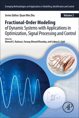 Fractional-Order Modeling of Dynamic Systems with Applications in Optimization, Signal Processing, and Control