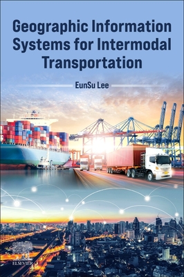 Geographic Information Systems for Intermodal Transportation