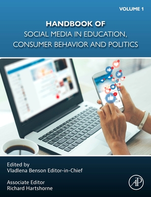 Handbook of Social Media in Education, Consumer Behavior and Politics