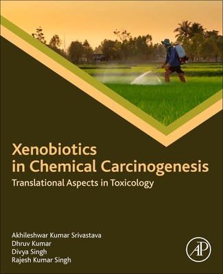 Xenobiotics in Chemical Carcinogenesis