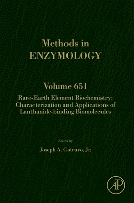 Rare-Earth Element Biochemistry: Characterization and Applications of Lanthanide-Binding Biomolecules