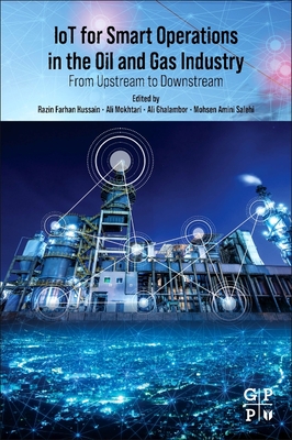 IoT for Smart Operations in the Oil and Gas Industry