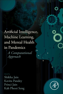 Artificial Intelligence, Machine Learning, and Mental Health in Pandemics