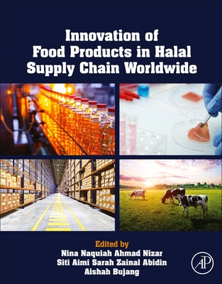 Innovation of Food Products in Halal Supply Chain Worldwide