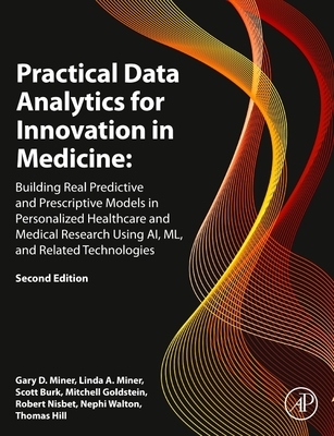 Practical Data Analytics for Innovation in Medicine